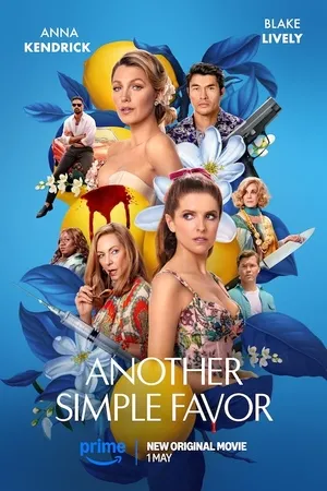 Another Simple Favor 2025 Hindi Dual Audio WEB-DL | Full Movie