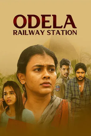 Odela Railway Station 2022 Hindi Dual Audio WEB-DL | Full Movie